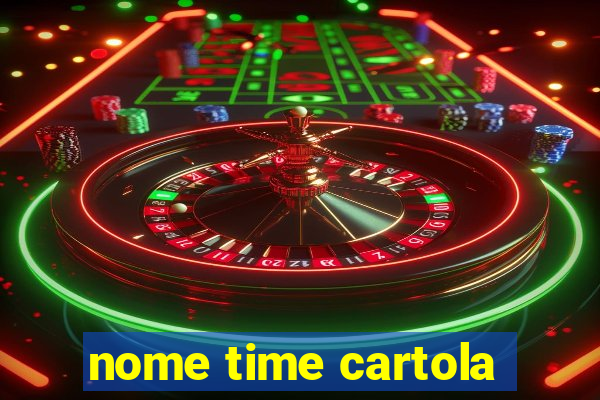 nome time cartola